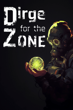 Dirge For The Zone