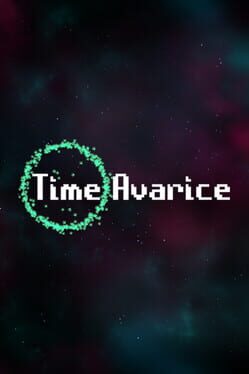 Time Avarice