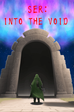 SER: Into The Void