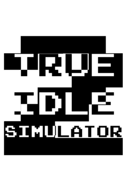 True Idle Simulator 2