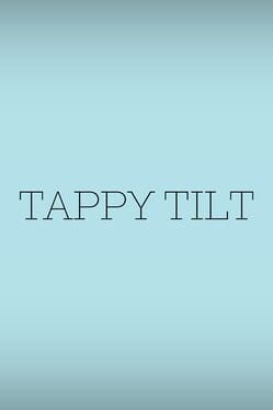 Tappy Tilt