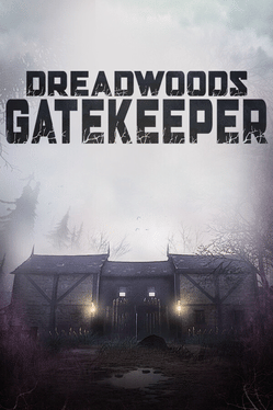 Dreadwoods Gatekeeper