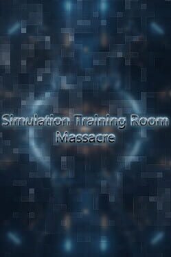 Simulation Training Room: Massacre