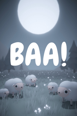 Baa! Never Stop Bleating