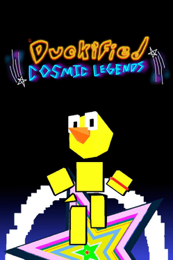 Duckified: Cosmic Legends