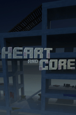 Heart and Core