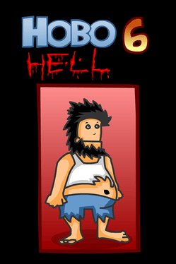 Hobo 6: Hell