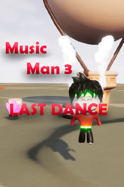 Music Man 3: Last Dance