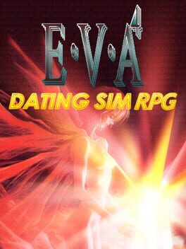 EVA 4 Dating Sim RPG