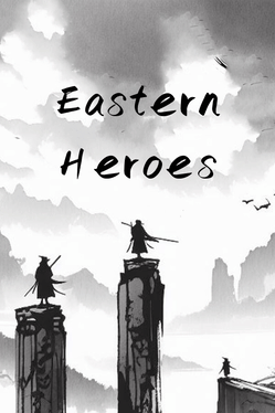 Eastern Heroes