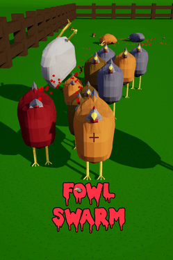 Fowl Swarm