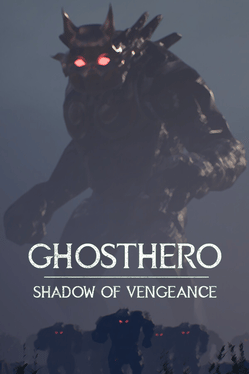 Ghosthero: Shadow of Vengeance