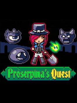 Proserpina's Quest