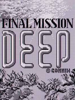 Deep: Final Mission
