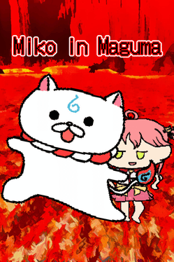 Miko in Maguma