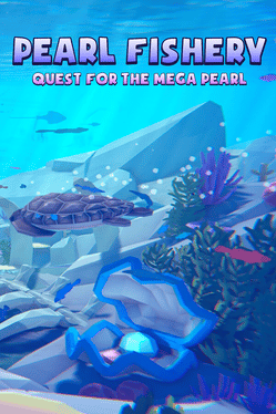 Pearl Fishery: Quest for the Mega Pearl