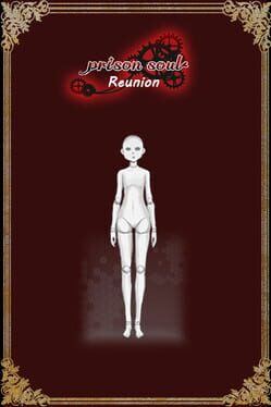 PrisonSoul: Reunion