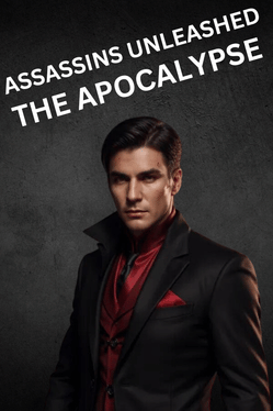 Assassins Unleashed: The Apocalypse