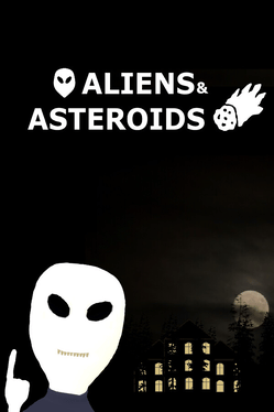 Aliens and Asteroids