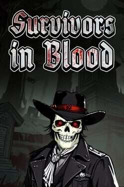 Survivors in Blood
