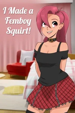 I Made a Femboy Squirt! image