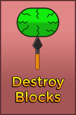 Destroy Blocks