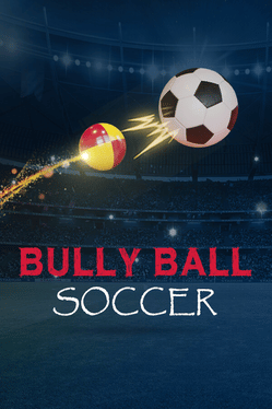 Bully Ball Soccer