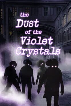 The Dust of the Violet Crystals