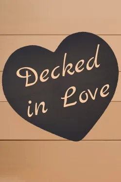 Decked in Love