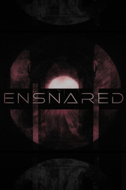 Ensnared