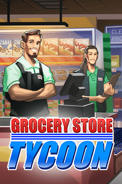 Grocery Store Tycoon