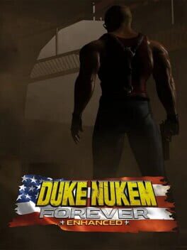 Duke Nukem Forever: Enhanced
