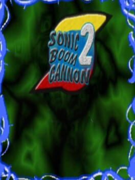 Sonic Boom Cannon 2
