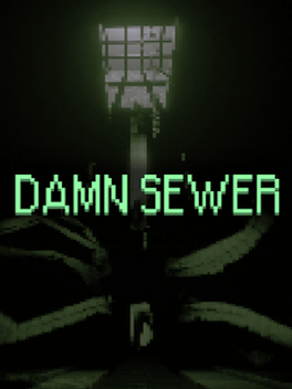 Damn Sewer