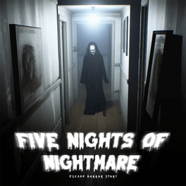 Five Nights of Nightmare: Escape Horror Story