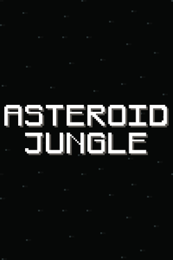 Asteroid Jungle