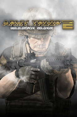 Army Troop 2: Modern Guns