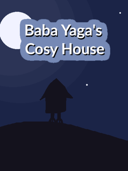 Baba Yaga's Cosy House