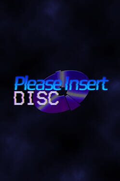 Please Insert Disc