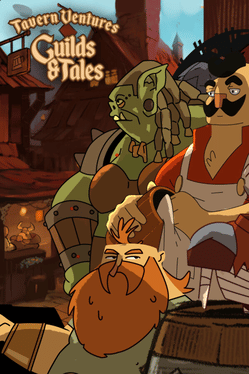 Tavern Ventures: Guilds & Tales