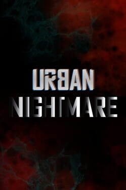 Urban Nightmare