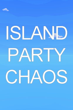 Island Party Chaos