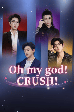 Oh My God! Crush!