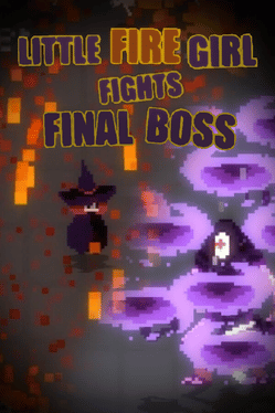 Little Fire Girl Fights Final Boss