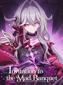Honkai Impact 3rd: Invitation to the Mad Banquet