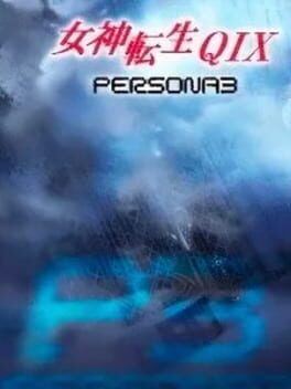 Megami Tensei QIX: Persona 3