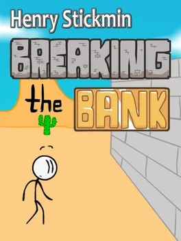 Henry Stickmin: Breaking the Bank image