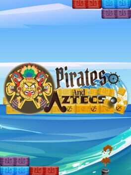Pirates and Aztecs