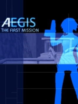 Aegis: The First Mission