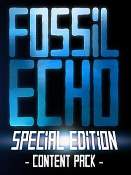 Fossil Echo: Special Edition